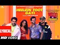 Heelein Toot Gayi(Lyrical)Indoo Ki Jawani|Badshah,Guru Randhawa,Kiara Advani,Aditya Seal,Aastha Gill