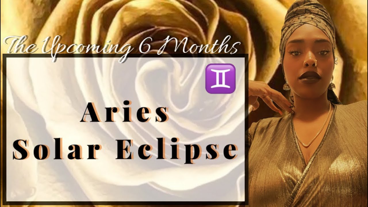 🌟♊️‼️ New Moon Solar Eclipse in Aries - YouTube