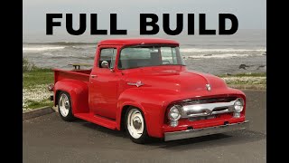 1956 f100 truck full step by step build by MetalWorks featuring an Art Morrison chassis & 495hp LS3.