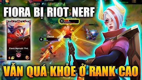 [LMHT Tốc Chiến] Fiora Bị Riot Nerf Nhưng Vẫn Quá Khỏe Ở Rank Cao Trong Liên Minh Tốc Chiến
