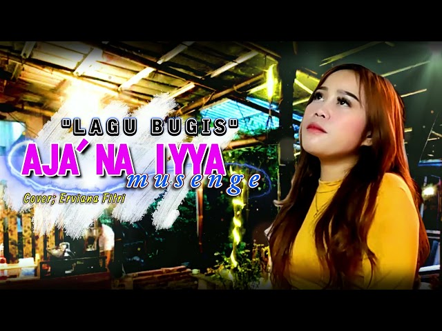 Lagu Bugis Top 2024 - AJANA IYYA MUSENGE  - Erviana Fitri -  Lagu Bugis Video Musik class=