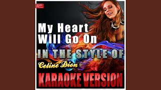 My Heart Will Go On (Dance Mix) (In the Style of Celine Dion) (Soundback International)...