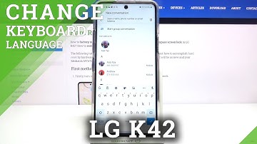 How to Adjust Language of Keyboard in LG K42 - Change Keyboard Language