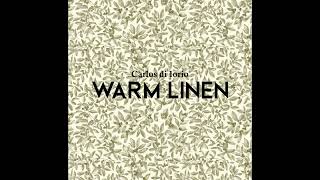 Carlos di Iorio - Warm Linen