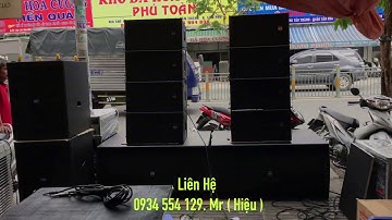 Bán dàn Line Array 30 cực Khủng 10 loa giá 98tr về Tiền Giang. LH 0934554129