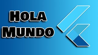 Mi Primer Programa con Flutter / CHOCHY