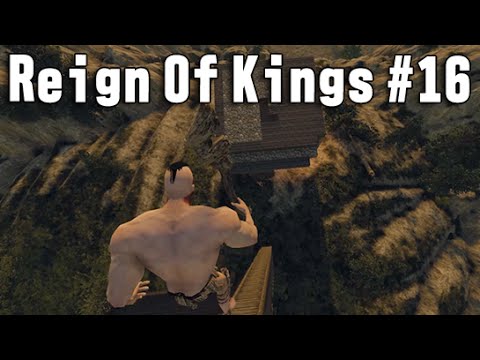 Reign Of Kings 実況 #16 リアル版マインクラフトに挑戦 「空き巣屋本舗」