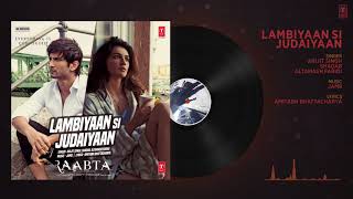 Hdvidz in Arijit Singh Lambiyaan Si Judaiyaan Song Audio Raabta Sushant Rajput Kriti Sanon T Ser