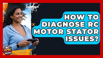 How to diagnose RC motor stator issues? - RC Toy Central