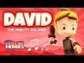 David the mighty soldier  christian songs for kids  little big heroes