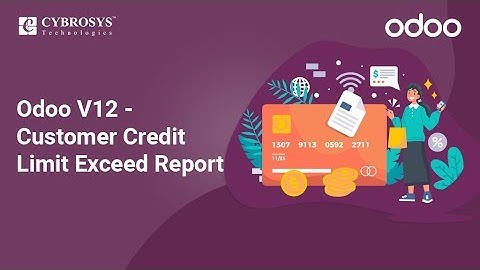 Odoo V12  - Customer Credit Limit Exceed Report