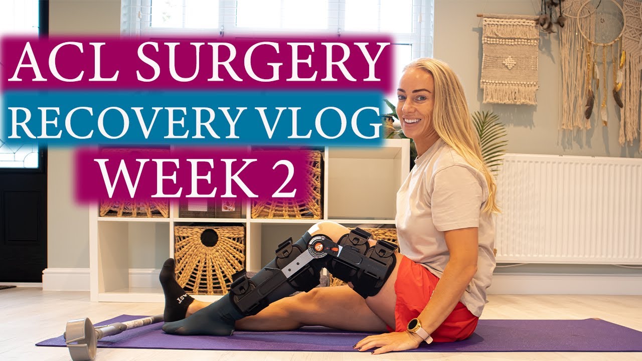 ACL SURGERY RECOVERY VLOG | WEEK 2 | acl and meniscus surgery/recovery ...