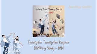 Twenty Five Twenty One Ringtone//Very, Slowly