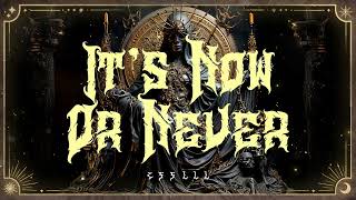 Esslll - It's Now Or Never