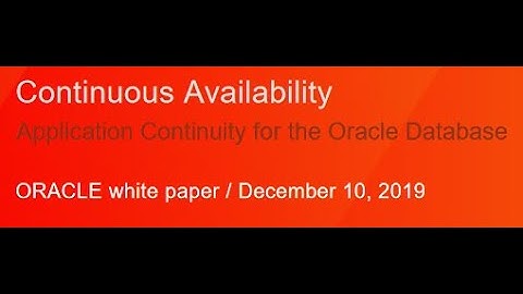 Transparent Application Continuity for Oracle Database