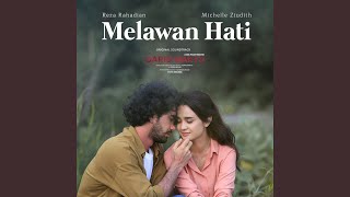 Melawan Hati (Original Soundtrack Garis Waktu)