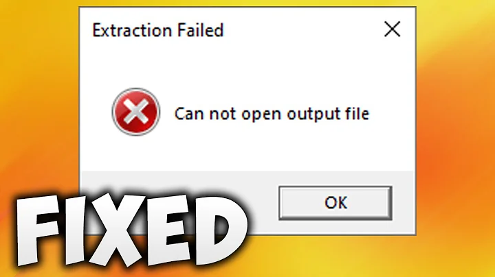 How To Fix Extraction Failed Cannot Open Output File Error - Solve Can not Open Output File