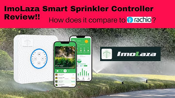 ImoLaza vs Rachio: What is the BEST Smart Sprinkler Controller?