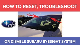 How To Reset, Troubleshoot or Disable the Subaru Eyesight System