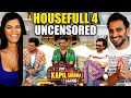 THE KAPIL SHARMA SHOW - AKSHAY KUMAR - HOUSEFULL 4 - Episode Uncensored REACTION!!