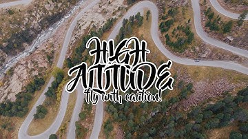 HIGH ALTITUDE - Fly with caution