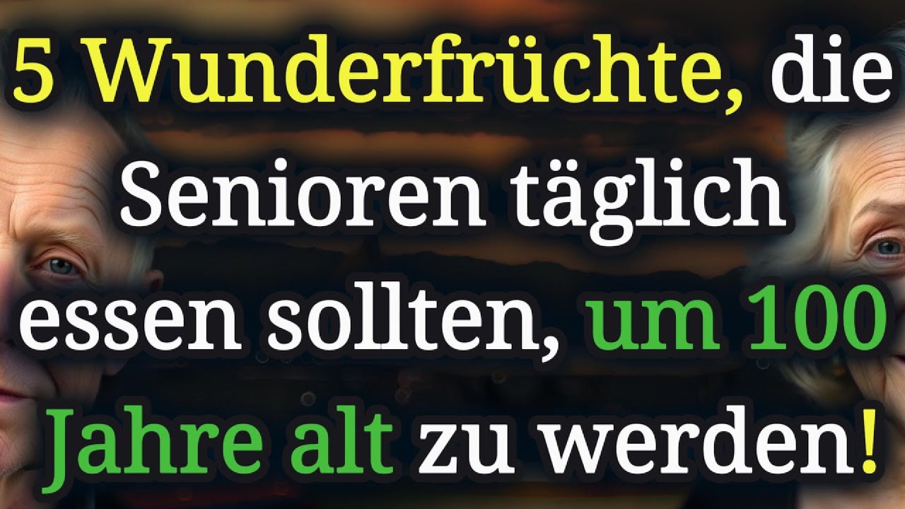 ❗Beste Früchte, die Senioren täglich essen sollten, um länger zu leben und nach 60 gesund zu bleiben