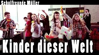 Kinder Dieser Welt - Schulfreunde Müller 2015 - Bischof Manfred Müller Schule