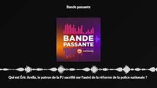 Qui est Éric Arella, le patron de la PJ sacrifié sur l’autel de la réforme de la police nationale ?