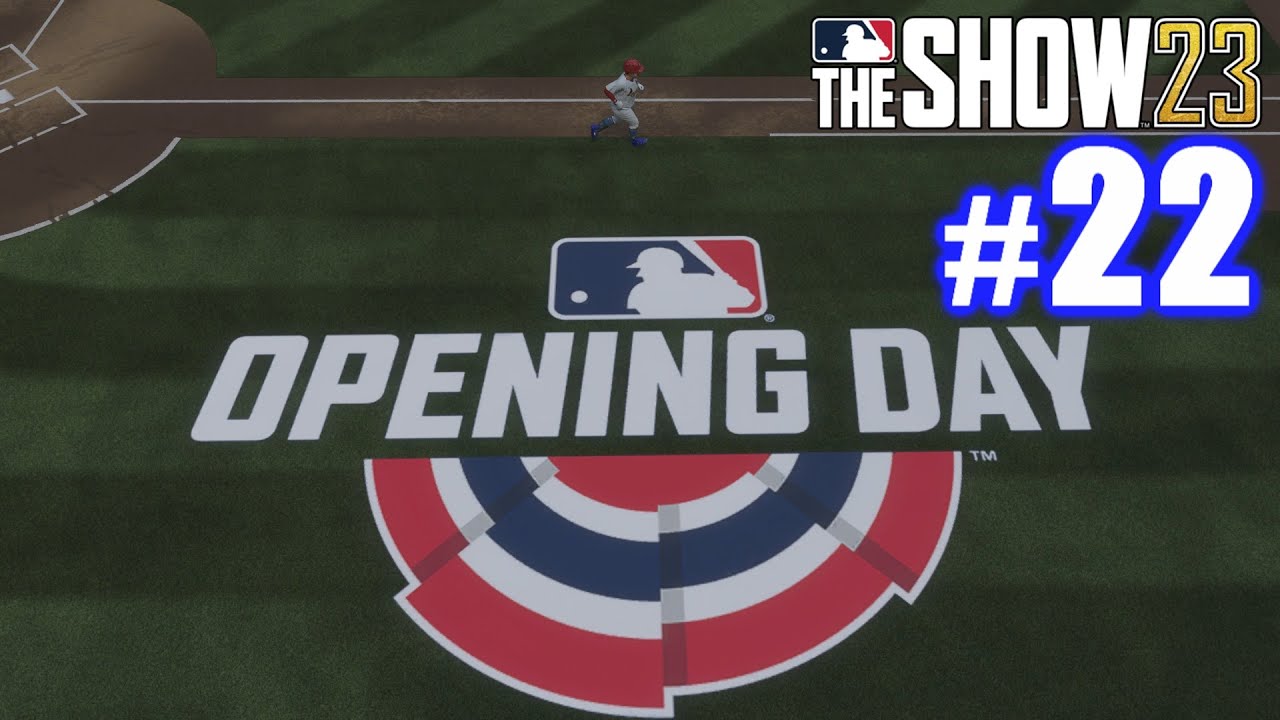 2024 OPENING DAY! MLB The Show 23 Road to the Show 22 YouTube