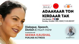 Seema Kaushal | Adaakaar Ton Kirdaar Tak : An Online Masterclass