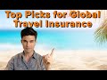 Travel insurance top picks best medical  comprehensive plans for all countries