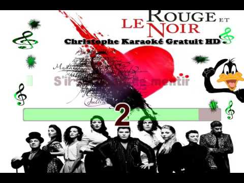Rouge Et Le Noir Les Maudits Mots D Amour Karaoké