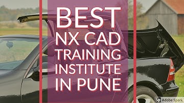 NX CAD Training In Pune | CADD Centre Design Studio