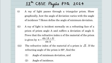 XII Physics A ray of light passes through a triangular prism. Show graphically, how the angle of