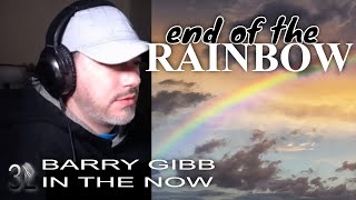 Barry Gibb - End Of The Rainbow  |  REACTION