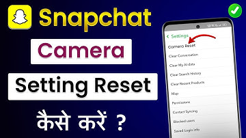 Snapchat Camera Setting Reset Kaise Kare | Snapchat Camera Reset | Snapchat Camera Settings