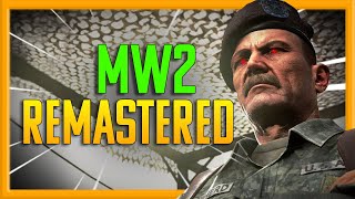 My Childhood Remastered! - Modern Warfare 2 Remastered Part 1