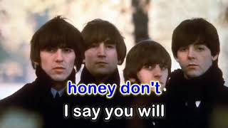 Honey Dont  The Beatles karaoke Version
