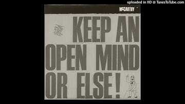 McCarthy - Keep An Open Mind Or Else