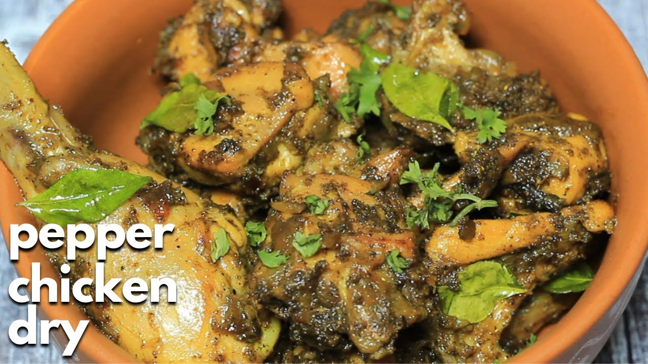 Pepper Chicken Dry Recipe | Chicken Milagu Varuval | Pepper Chicken Recipe | Curry N Cuts