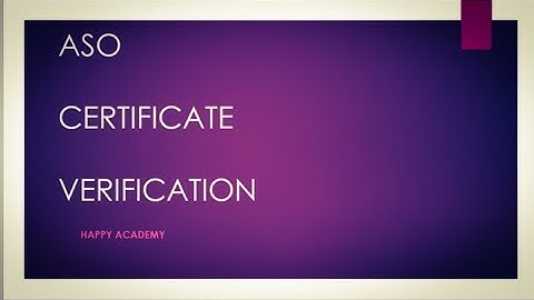 ASO CERTIFICATE VERIFICATION