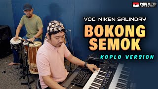 Download Lagu BOKONG SEMOK cover Koplo Version By KOPLO IND MP3 Download Lagu BOKONG SEMOK cover Koplo Version By KOPLO IND MP3