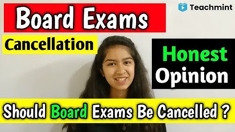 Class 12 Board Exam CANCELLATION 2020-2021|Should Board Exams Be Cancelled?| My Opinion | Teachmint