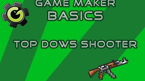 GameMaker studio tutorial: Basics - Topdown shooter | part 1