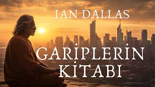 Gariplerin Kitabı - Ian Dallas (Abdülkadir Es-Sufi) - Tek Parça