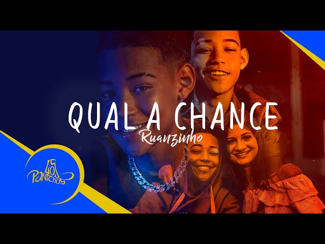 Qual a Chance - Ruanzinho (Videoclipe Oficial) class=