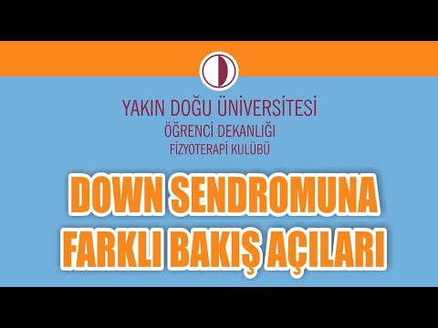 DOWN SENDROMUNA FARKLI BAKIŞ AÇILARI | Fizyoterapi Kulübü