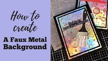 Fun Embossing Folder Technique to create a Faux Metal Background | Spellbinders Celebrate You