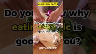 Why eating garlic is good shorts healthy  facts