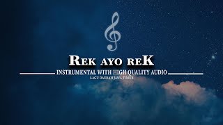REK AYOK REK INSTRUMENTAL (HIGH QUALITY AUDIO) LAGU DAERAH JAWA TIMUR